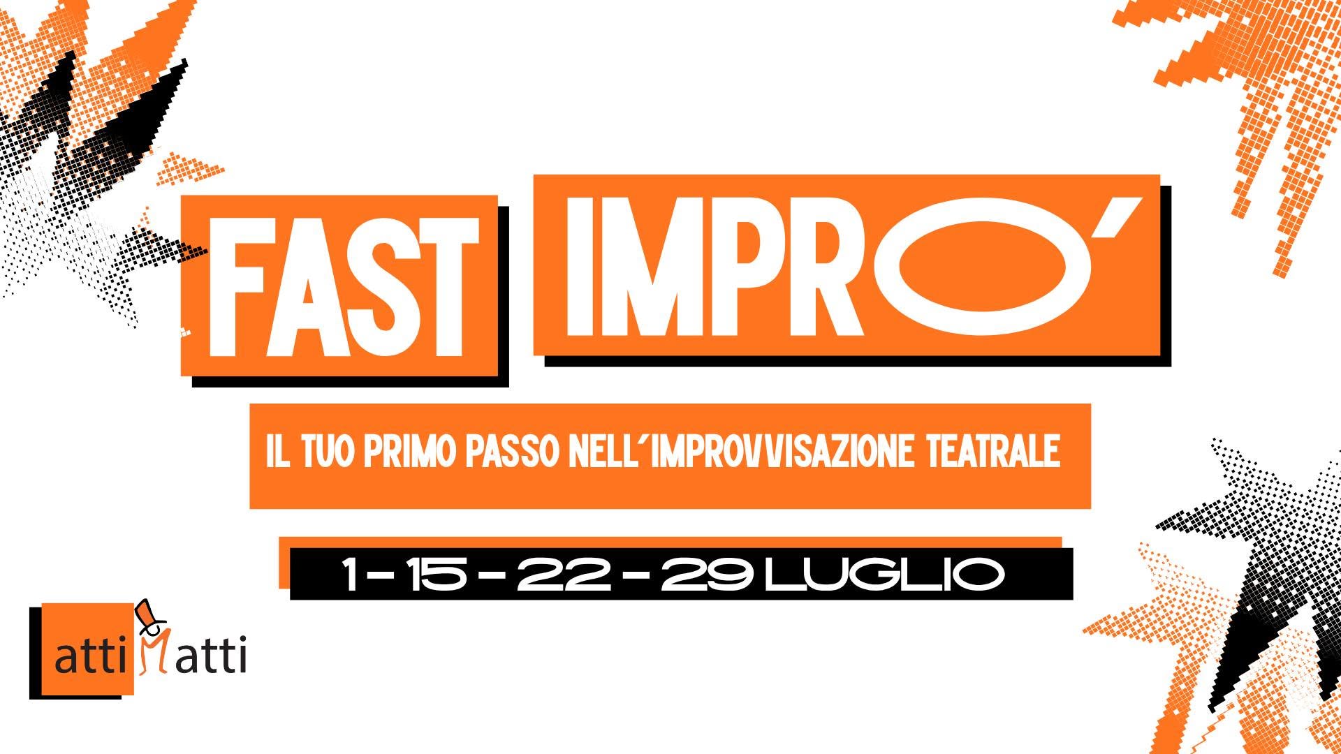 Fast Imprò | Estate 2026