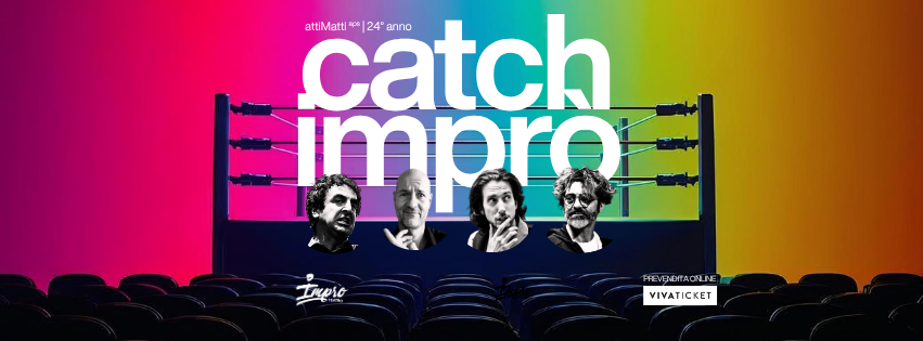 CATCH IMPRO’